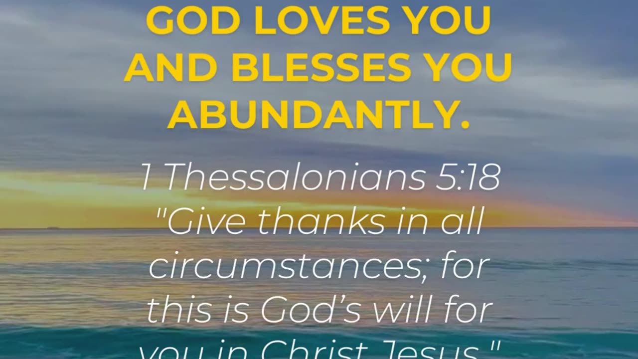 God's love fills our hearts with gratitude, reminding us to thank Him in all circumstances.