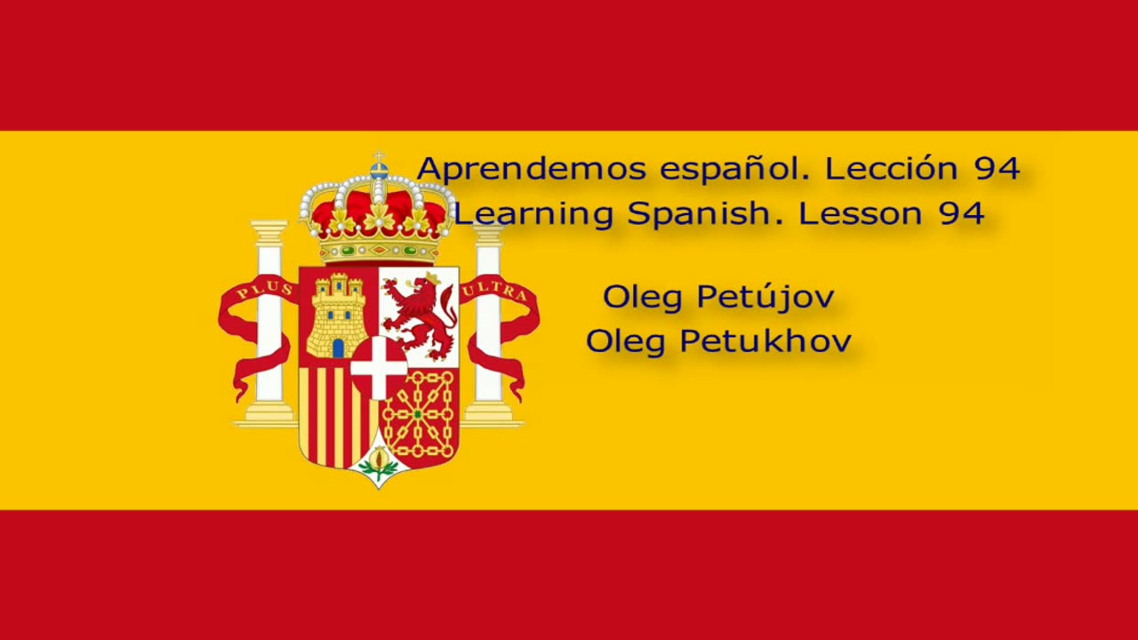 Learning Spanish. Lesson 94. Conjunctions 1. Aprendemos español. Lección 94. Conjunciones 1.