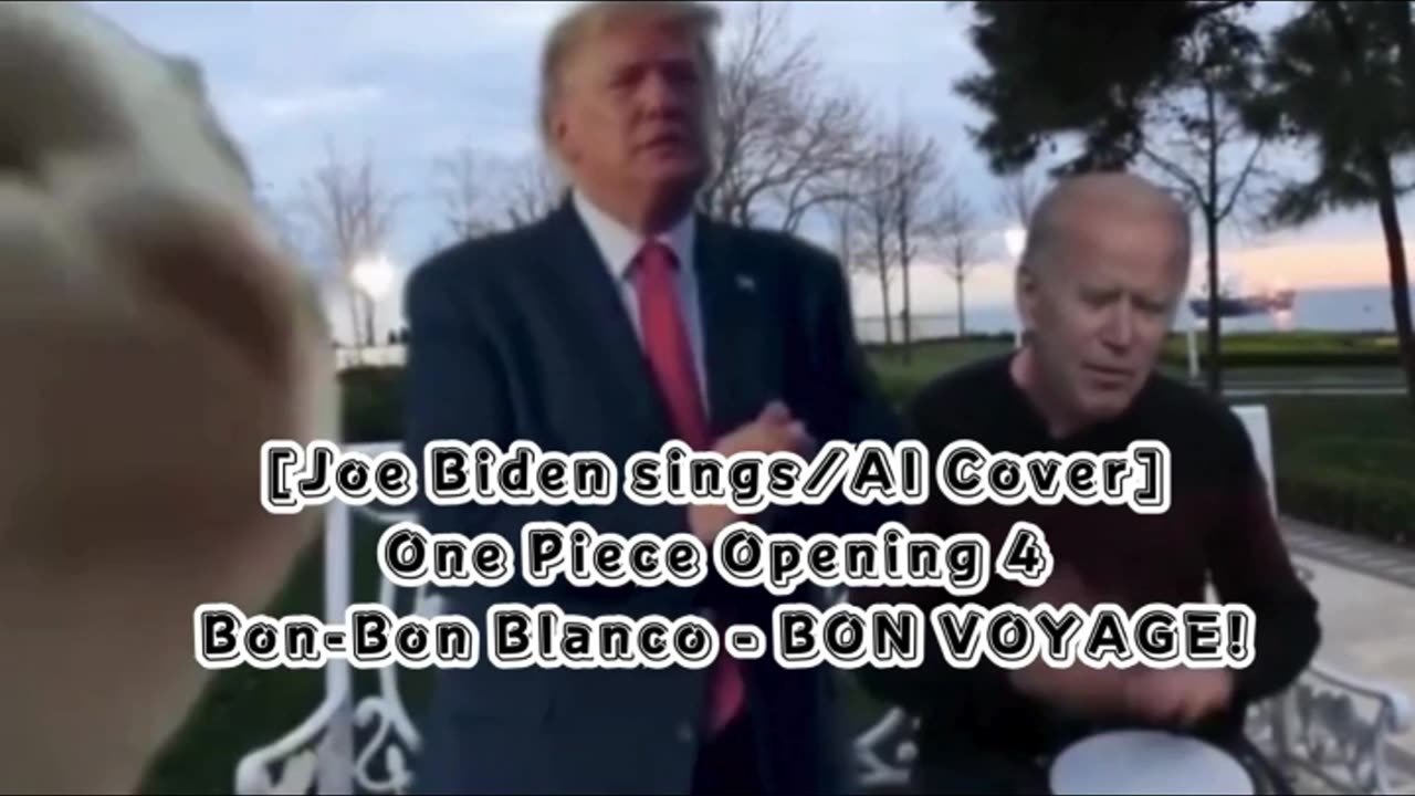 [Joe Biden sings/AI Cover] One Piece Opening 4 Bon-Bon Blanco - BON VOYAGE!