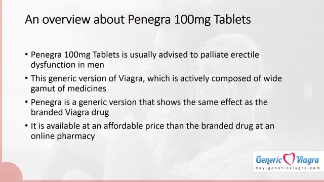 What happens after taking Penegra tablet 100 mg?