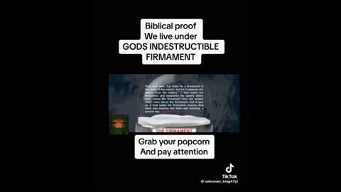 BIBLICAL PROOF WE LIVE UNDER GOD’S INDESTRUCTIBLE FIRMAMENT