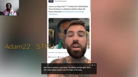 Adam22's Cringe Rant