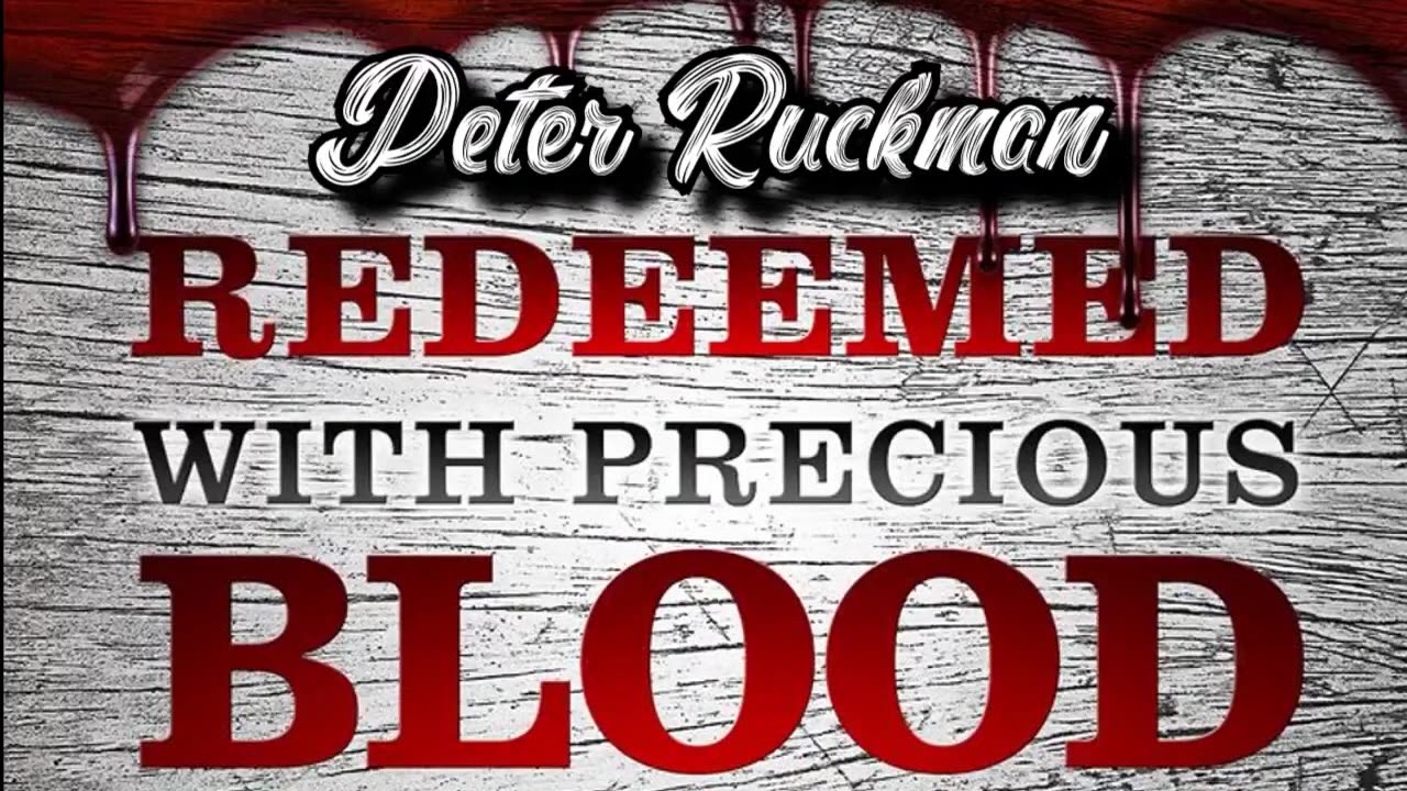 Peter Ruckman The Precious Blood Preached In Rochester,NY