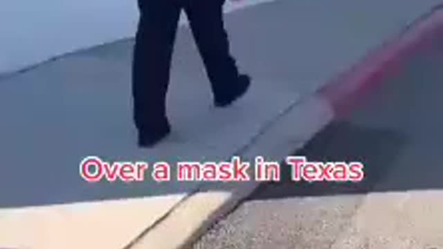 Man Arrested For Not Wearing A Mask In Texas.