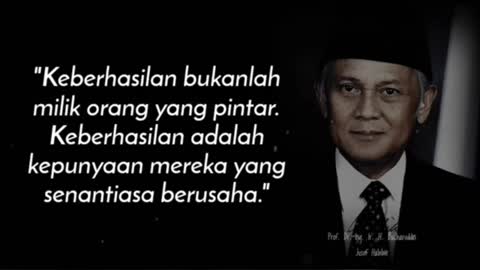 Motivasi dari pak bj Habibie