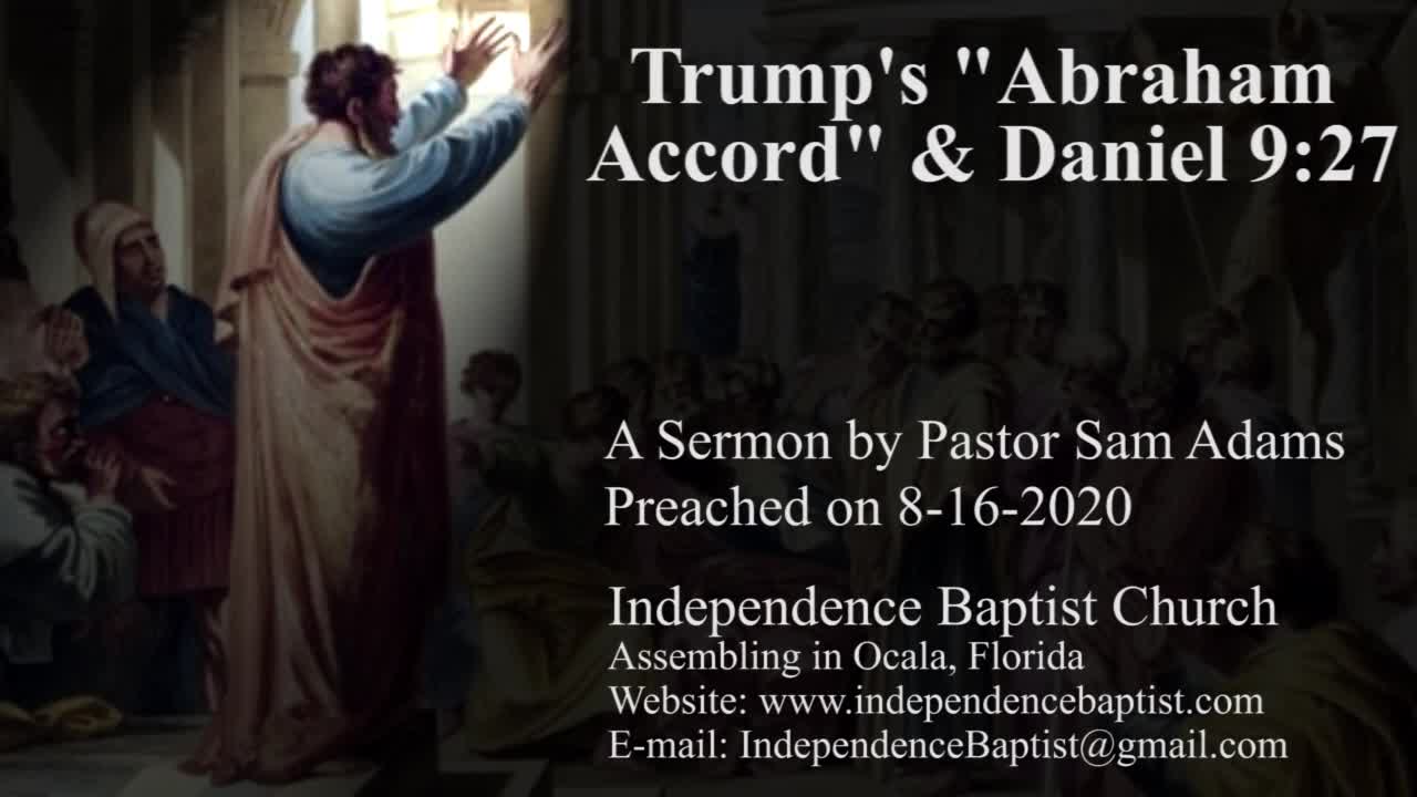 Trump's "Abraham Accord" & Daniel 9:27