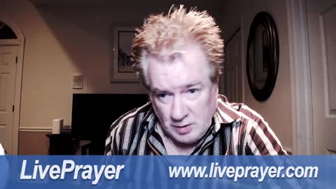 Liveprayer with Bill Keller 8/25/22