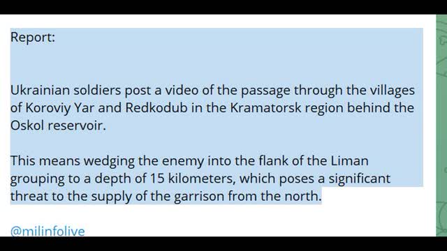 Kiev forces take Koroviy Yar and Redkodub in the Kramatorsk region behind the Oskol reservoir.