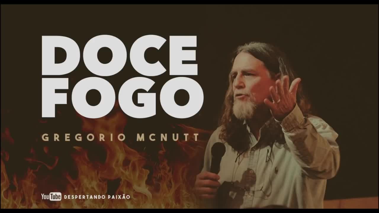 Doce Fogo de Deus - Gregório McNutt