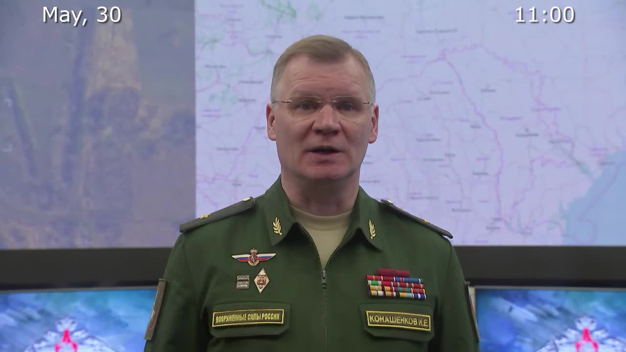 Briefing by Russian Defence Ministry, (May 30, 2022)