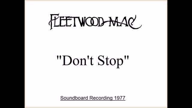 Fleetwood Mac - Don't Stop (Live in Oklahoma City 1977) Soundboard