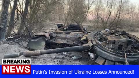 Putin's Invasion of Ukraine Losses Announced! - RUSSIA UKRAINE WAR NEWS