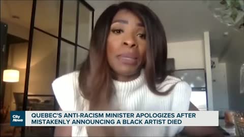Quebec's anti-racism minister mistakenly announces a Black artist died