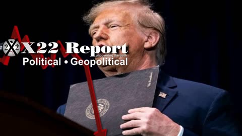 X22 REPORT Ep 3189b - Did Trump Let Us Know He Is the CIC? Patriots Will Not Let The [DS] Rig The 2024 Election