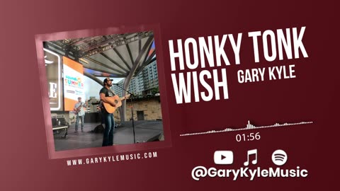 Honkytonk Wish - By Gary Kyle (Official Visualizer)