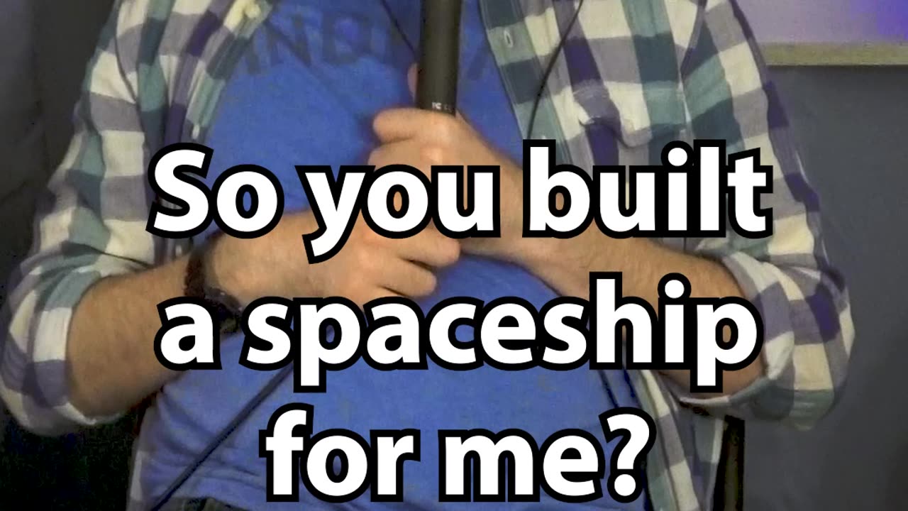 Rob built a spaceship