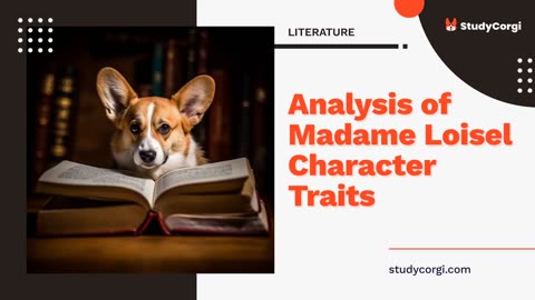 Analysis of Madame Loisel Character Traits - Essay Example