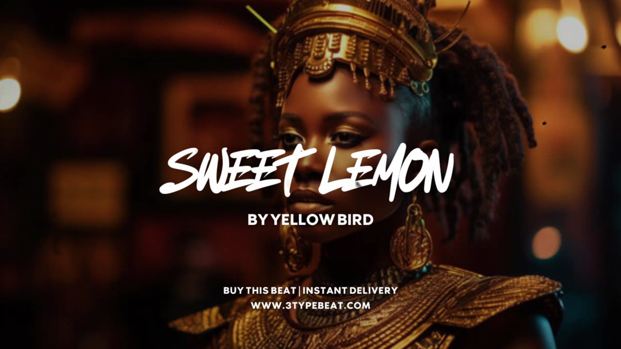 [FREE] Afropop Type Beat - "Sweet Lemon" (Prod. Yellow Bird)