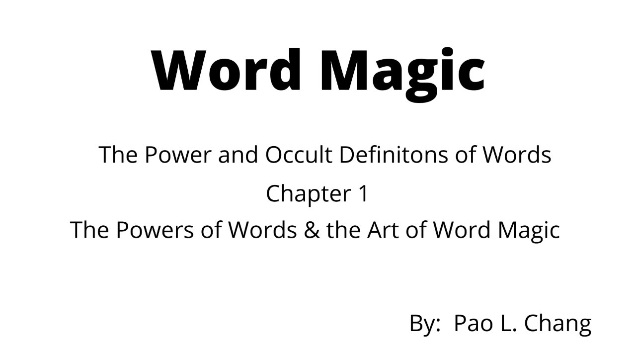 WORD MAGIC DOG PART 1 The Powers of Words & the Art of Word Magic