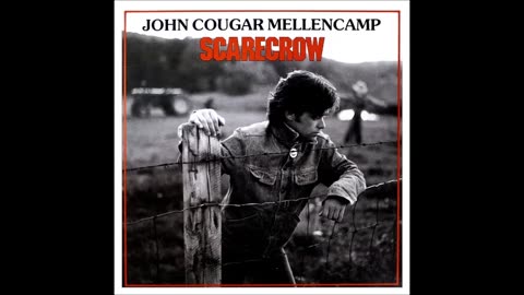 John Mellencamp - Scarecrow
