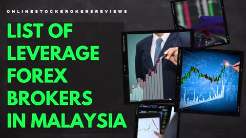 List Of Leverage Forex Brokers In Malaysia - Leverage Trading