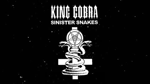 KingCobraJFS | Sinister Snakes | Released 2023