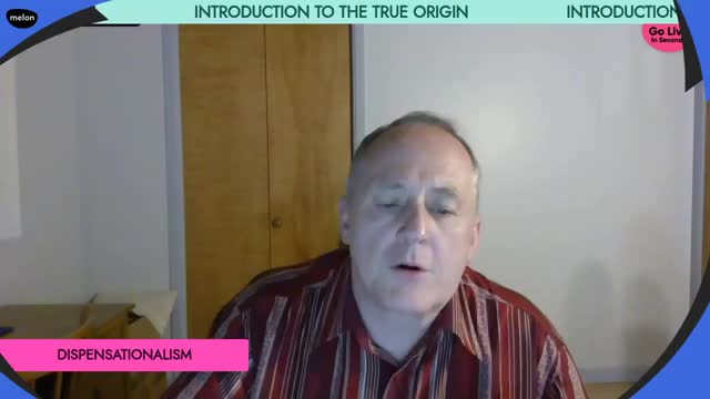 ORIGIN OF DISPENSATIONALISM - PART 1