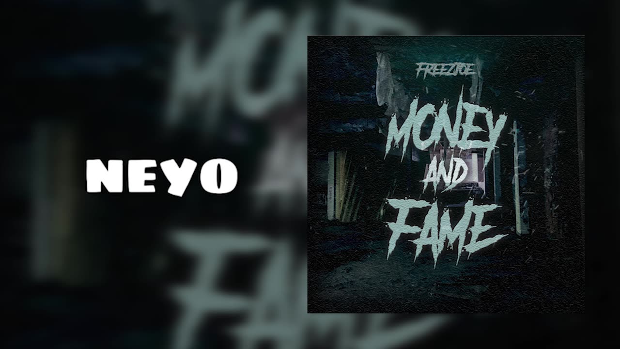 FreezJoe - Money & Fame (prod. neyoooo) [Official Audio]