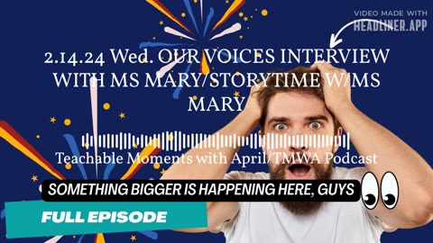 Full Episode TMWA Podcast OUR VOICES:INTERVIEW W/MS MARY