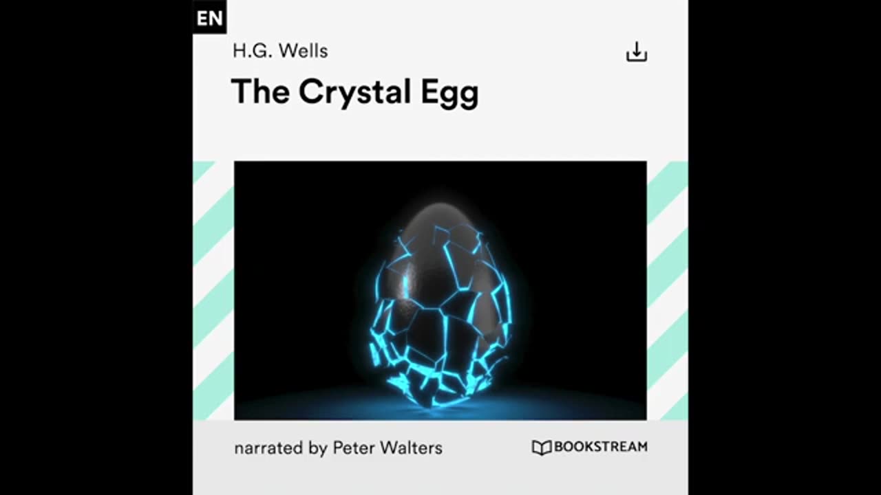 The Crystal Egg – H. G. Wells (Full Sci-Fi Audiobook)