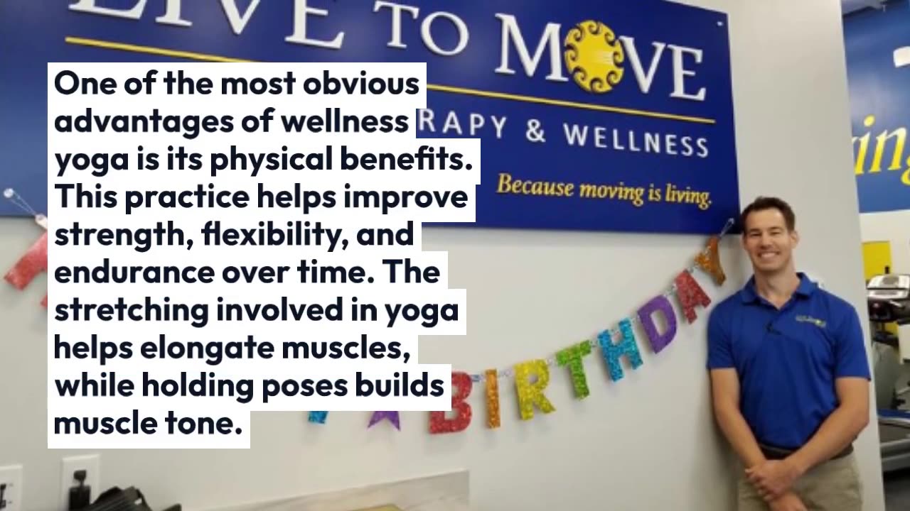 Benefits of Wellness Yoga | Live To Move