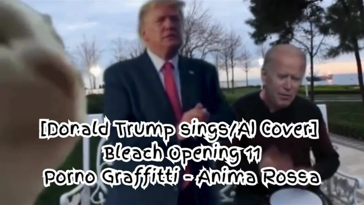[Donald Trump sings/AI Cover] Bleach Opening 11 Porno Graffitti - Anima Rossa (アニマロッサ)