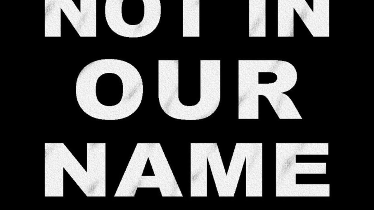 "Not In Our Name" #newsong