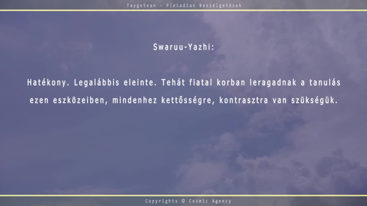 Dualítás – Szenvedés – Forrás – Spirituális beszélgetés Swaruu-val (Plejádok Földönkívüli kapcsolat)