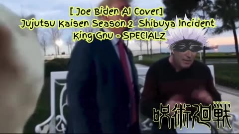 [Joe Biden sings/AI Cover] Jujutsu Kaisen Season 2 Opening 2 King Gnu - SPECIALZ