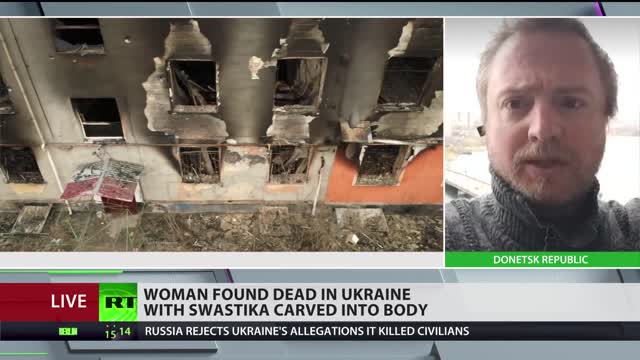 Il giornalista Patrick Lancaster spera che coloro che sono dietro la violenza,lo stupro e l'uccisione di una donna a Mariupol con una svastica nazista scolpita sulla pancia dovranno affrontare la giustizia di Dio