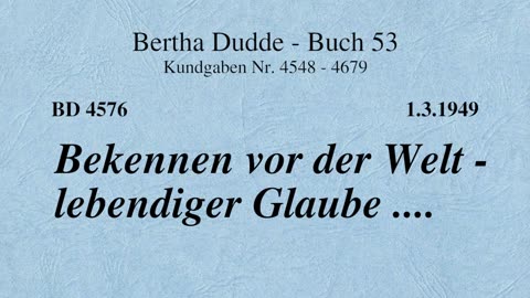 BD 4576 - BEKENNEN VOR DER WELT - LEBENDIGER GLAUBE ....