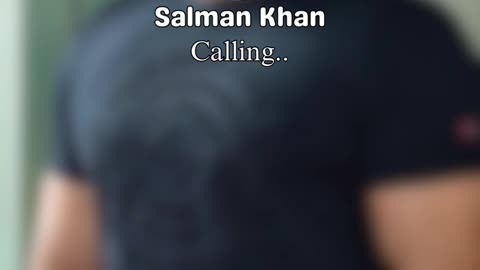 Salman Khan is calling you