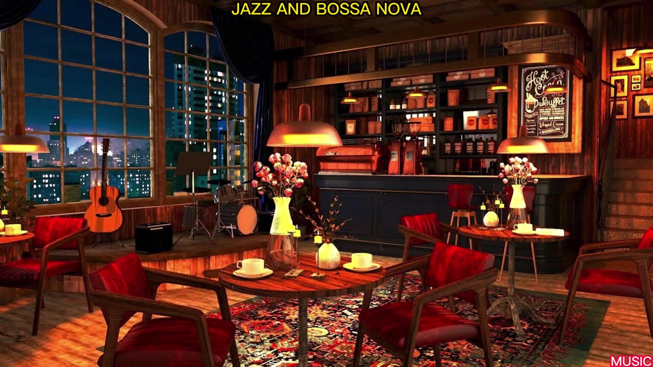 Elegant Bossa Nova JAZZ - Relaxing Instrumental Bossa Nova Music For Work,Study and Dreaming