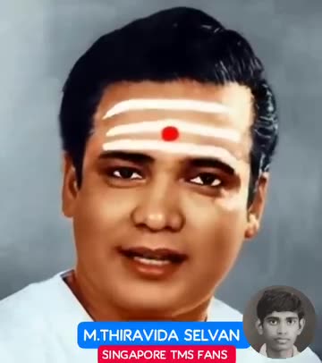 AI தொழில்நுட்பத்தில் நமது டி எம் எஸ் ஐயா SINGAPORE TMS FANS M.THIRAVIDA SELVAN PARA 3