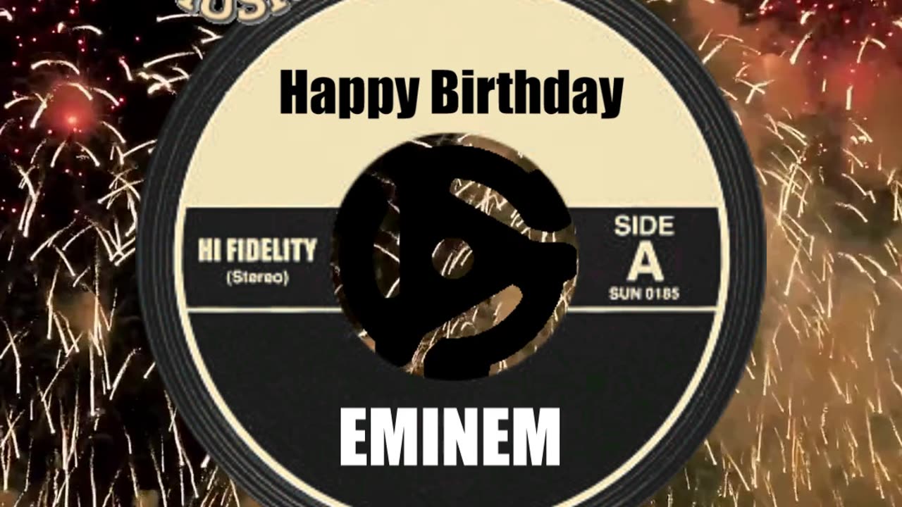 HAPPY BIRTHDAY EMINEM