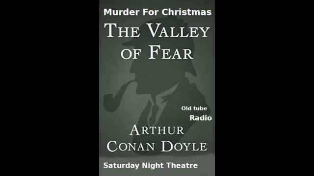 Murder for Christmas Part 3 The Valley of Fear