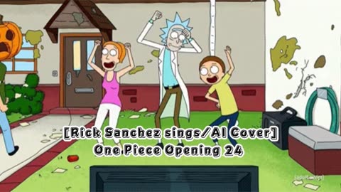 [Rick Sanchez sings/AI Cover] One Piece Opening 24 I Don't Like Mondays - PAINT