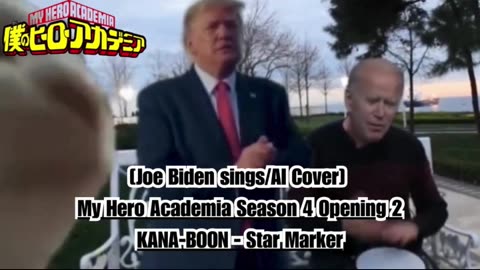 [Joe Biden sings/AI Cover] My Hero Academia Season 4 Opening 2 KANA-BOON - Star Marker