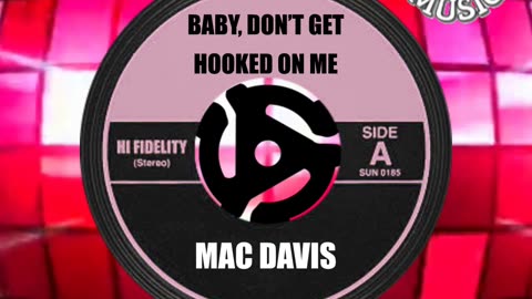 #1 SONG THIS DAY IN HISTORY! September 29th 1972 "BABY, DON’T GET HOOKED ON ME" by MAC DAVIS