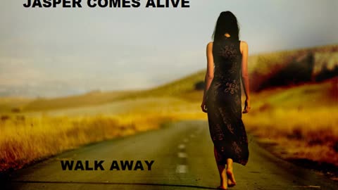 WALK AWAY