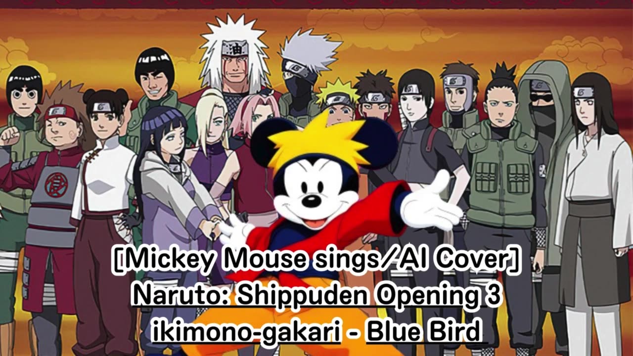 [Mickey Mouse (South Park) sings/AI Cover] Naruto:Shippuden Opening 3 Ikimono-Gakari - Blue Bird