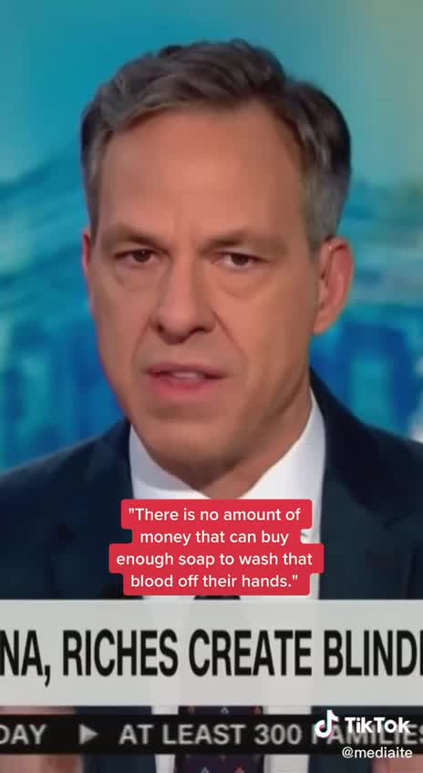WOW CNN Jake Tapper on the Elites 'Not enough soap to wash the blood off their hands'