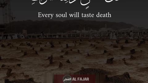 Every Soul have test the death