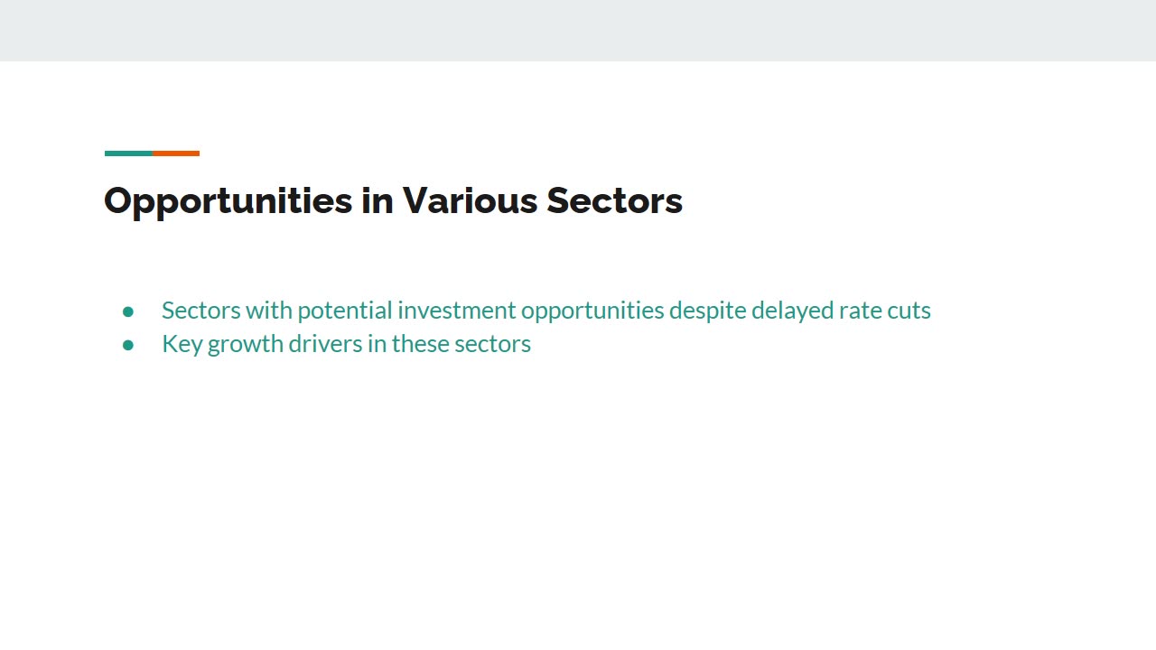 Delayed Rate Cuts: Negative for Indian Markets, Investment Opportunities Galore in Several Sectors